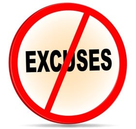 No excuses