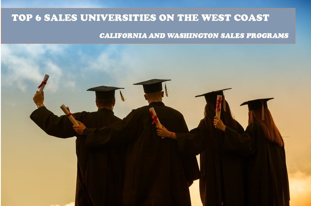 Top sales universities on the west coast in California and Washington