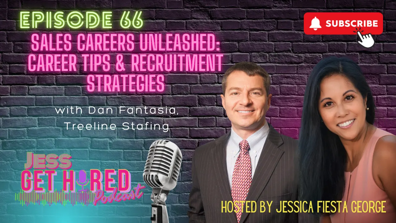 Explore the dynamic world of sales careers with Dan Fantasia, founder of Treeline, on the Jess Get Hired Podcast. Gain insights into the qualities of successful salespeople, effective recruitment strategies, and tips for job seekers. Discover how to create a positive work environment, set realistic goals, and stay ahead in the evolving field of sales recruitment.